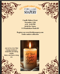 November  12 th Candle class at Fire lake soapery . Let your light shine